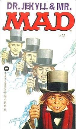 Dr. Jekyll and Mr. Mad
