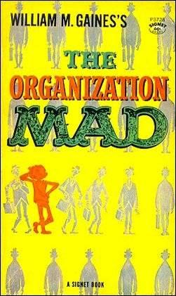 William M. Gaines's Organization Mad