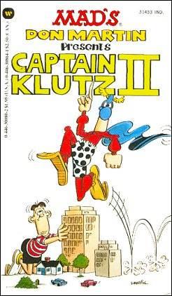 Mad's Don Martin Presents Captain Klutz II