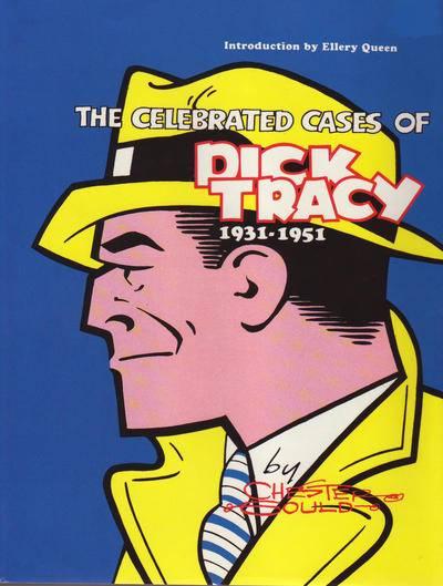 The Celebrated Cases of Dick Tracy 1931-1951