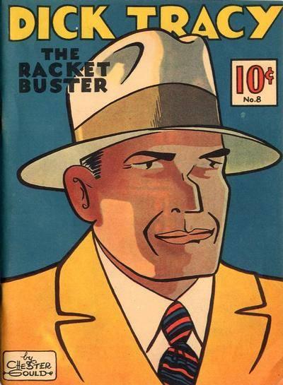 Dick Tracy the Racket Buster