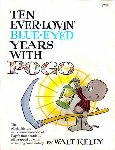 Ten Ever-Lovin' Blue-Eyed Years With Pogo