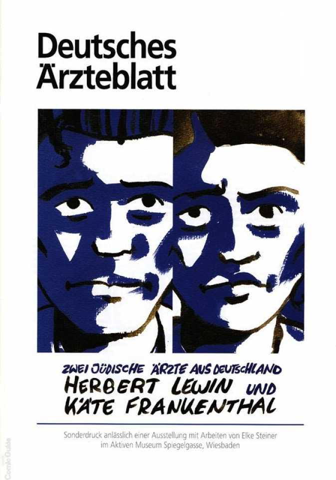 Zwei jüdische Ärzte aus Deutschland: Herbert Lewin und Käte Frankenthal