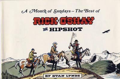 Month of Sundays - The Best of Rick O'Shay and Hipshot