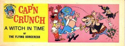 Cap'n Crunch: A Witch in Time, or, The Flying Sorceress