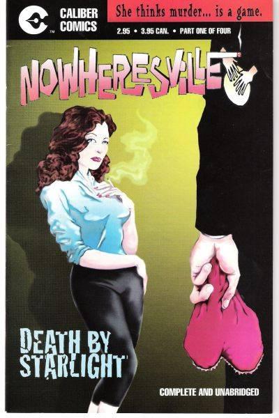 Nowheresville: Death By Starlight cover — © Caliber Comics