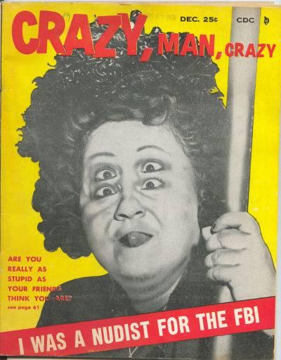 Crazy, Man, Crazy