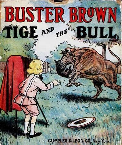 Buster Brown: Tige and the Bull