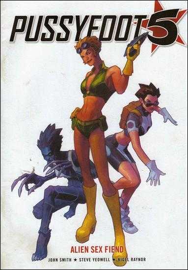 Pussyfoot 5: Alien Sex Fiend cover — © Rebellion