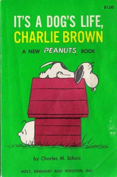 It's a Dog's Life, Charlie Brown cover — © Holt, Rinehart and Winston