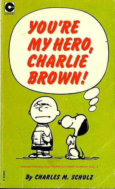 You're My Hero, Charlie Brown! cover — © Coronet Books
