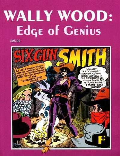 Wally Wood: Edge of Genius #1