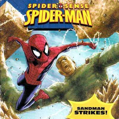 Spider Sense Spider-Man: Sandman Strikes! #1