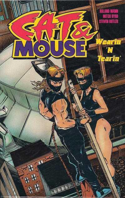 Cat & Mouse: Wearin' 'n Tearin' #1