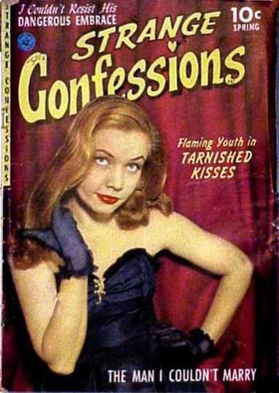 Strange Confessions