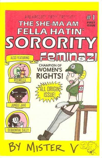 She-Ma'am Fella Hatin' Sorority #1