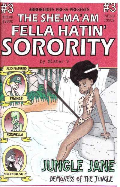 She-Ma'am Fella Hatin' Sorority #3