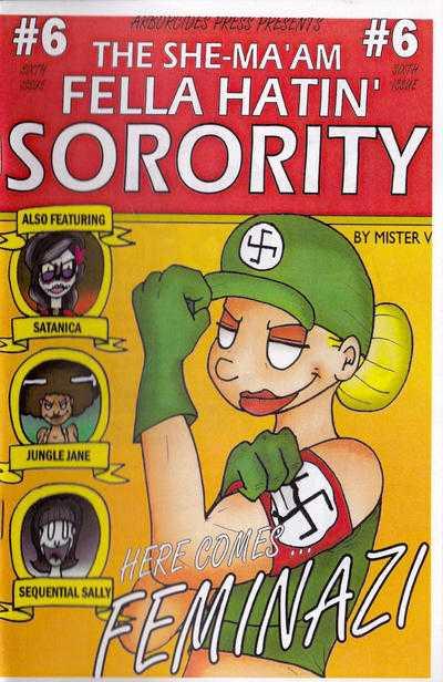 She-Ma'am Fella Hatin' Sorority #6