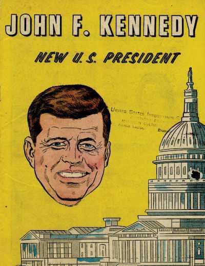 John F. Kennedy New U.S. President cover — © United States Information Agency