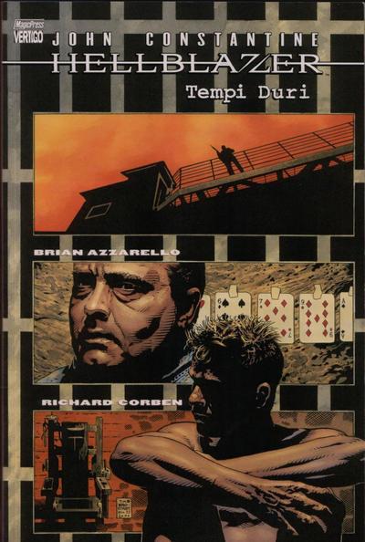 John Constantine, Hellblazer: Tempi duri #1