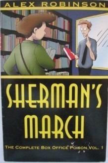 Sherman's March: The Complete Box Office Poison #1