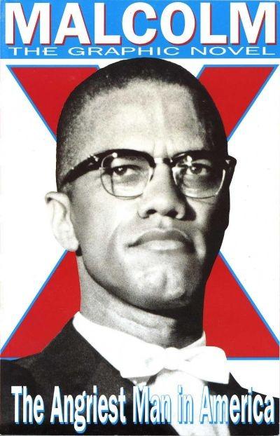 Malcolm X, the Angriest Man in America #1