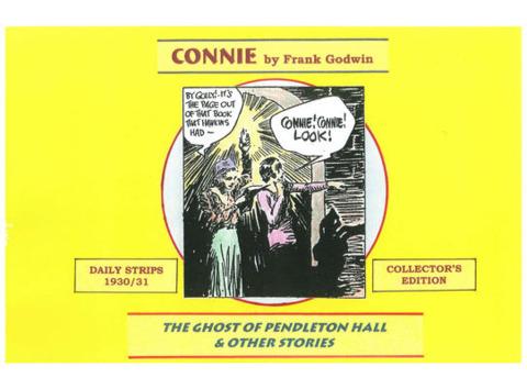 Connie by Frank Godwin: The Ghost of Pendleton Hall & Other Stories #1
