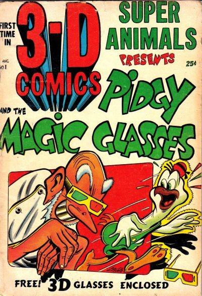 Super Animals Presents Pidgy and the Magic Glasses 3-D #1