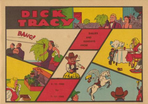 Dick Tracy Dailies and Sundays from 3/12/1940-7/13/1940