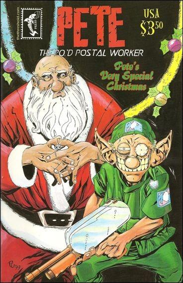 Pete the P.O.'d Postal Worker: Pete's Very Special Christmas