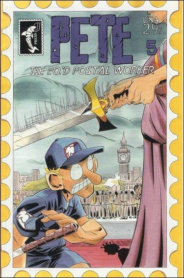 Pete the P.O.'d Postal Worker #5