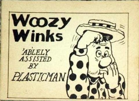 Woozy Winks 'Ablely Assisted by Plastic Man