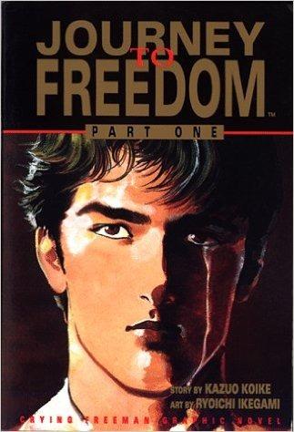 Crying Freeman: Journey to Freedom #1 cover