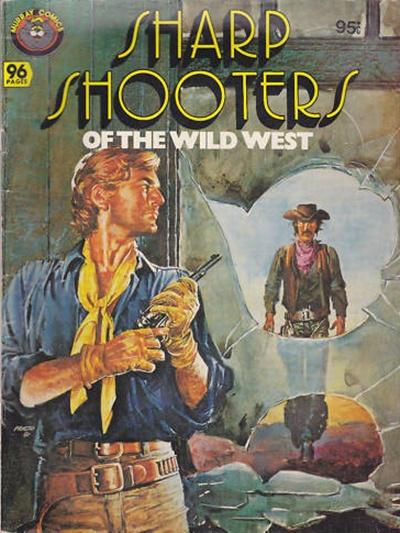 Sharp Shooters of the Wild West