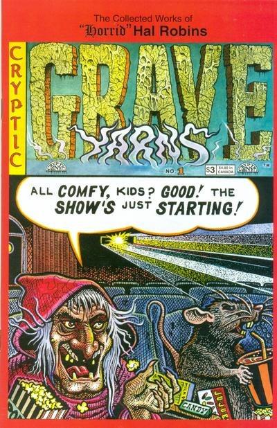 Grave Yarns" The Collected Works of "Horrid" Hal Robins
