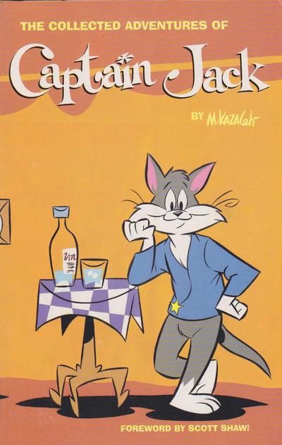 The Collected Adventures of Captain Jack