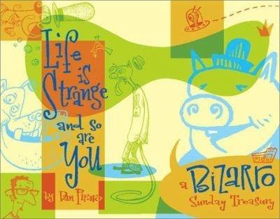 Life Is Strange and So Are You: A Bizarro Sunday Treasury