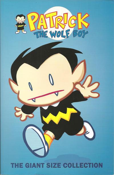 Patrick the Wolf Boy: Giant Size Collection #1 & 2