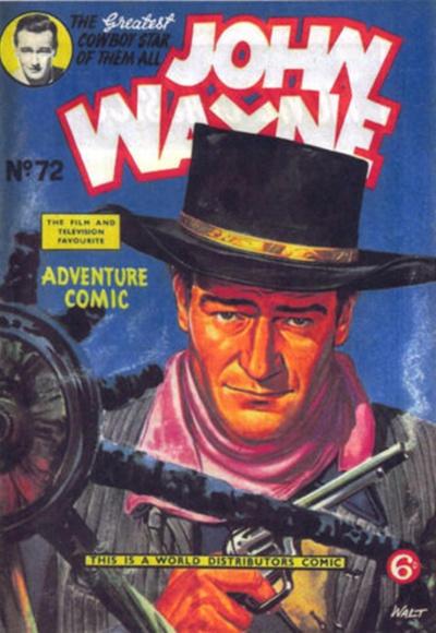 John Wayne Adventure Comics #72