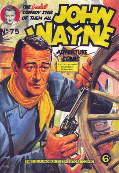 John Wayne Adventure Comics #75