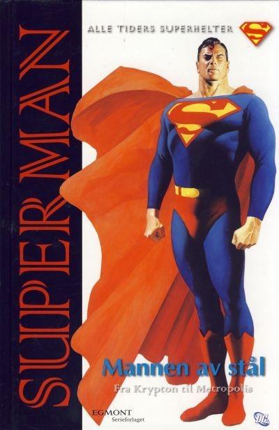 Superman Mannen av stål: Alle Tiders Superhelter
