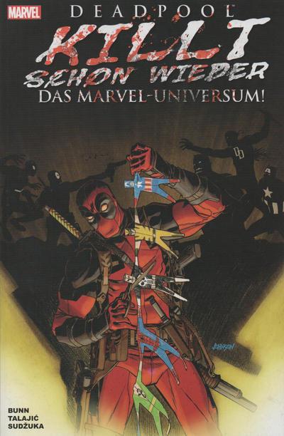 Deadpool killt schon wieder das Marvel-Universum!
