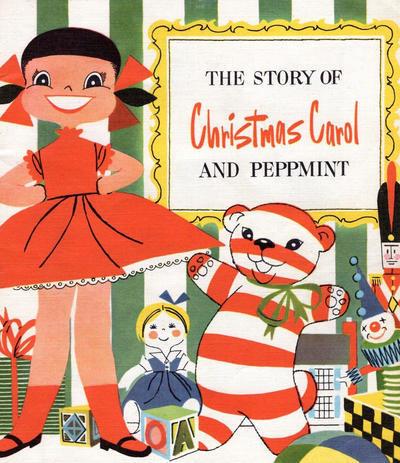 The Story of Christmas Carol and Peppmint cover — © Western Publishing