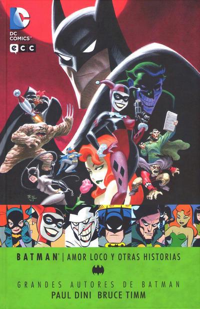 Grandes Autores de Batman - Paul Dini y Bruce Timm: Amor Loco y otras Historias