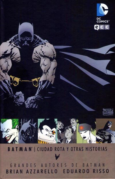 Grandes Autores de Batman: Brian Azzarello y Eduardo Risso - Ciudad Rota y Otras Historias 