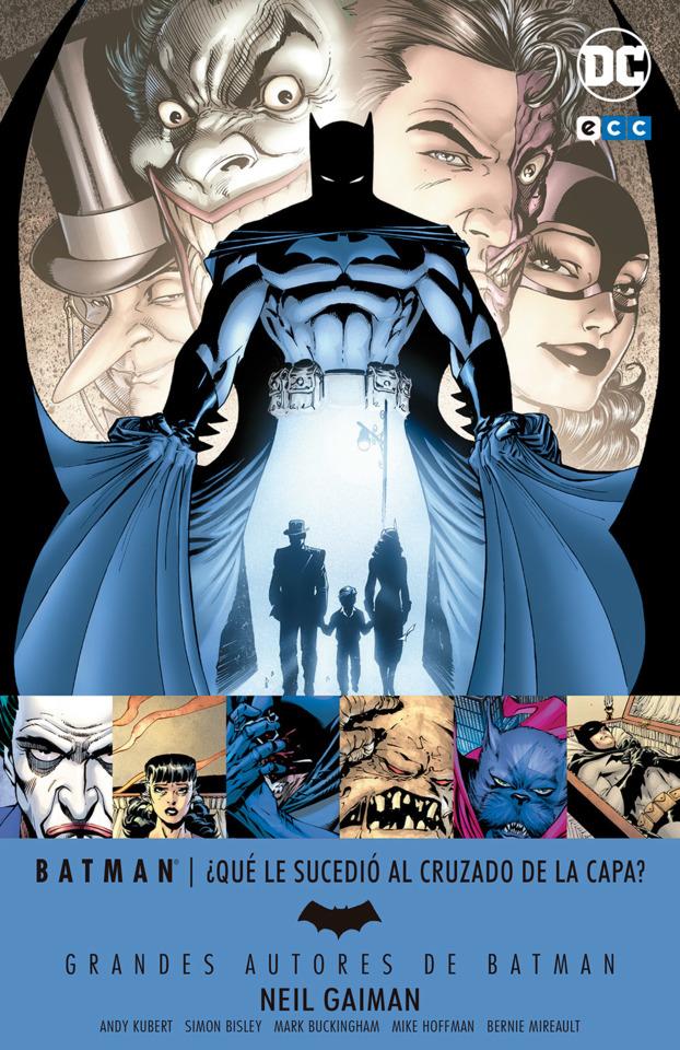 Grandes Autores de Batman: Neil Gaiman - ¿Qué le Sucedió al Cruzado de la Capa? 