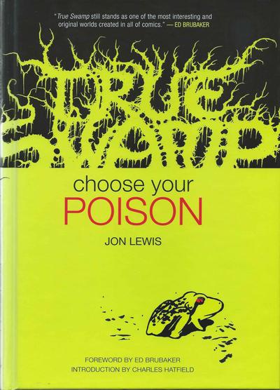 True Swamp: Choose Your Poison