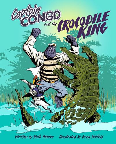 Captain Congo and the Crocodile King
