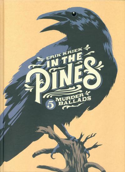 In the Pines - 5 Murder Ballads
