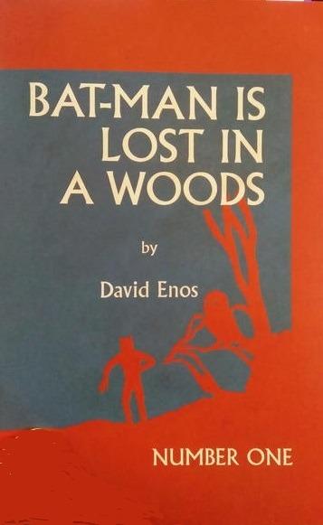 Bat-Man Is Lost In A Woods